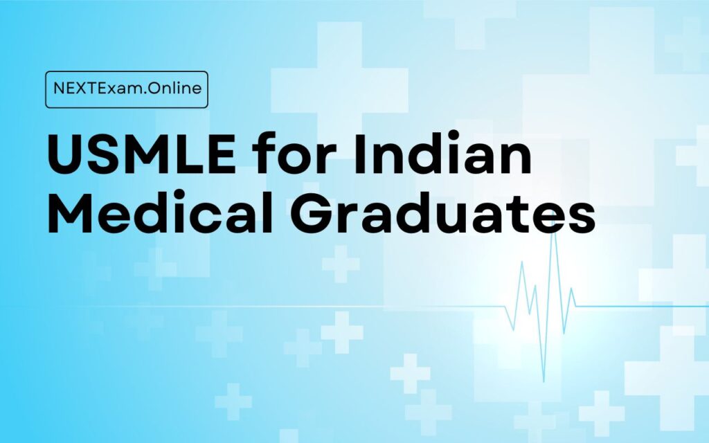 USMLE for Indian Medical Graduates
